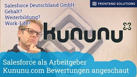 Salesforce als Arbeitgeber - Kununu.com Bewertungen angeschaut